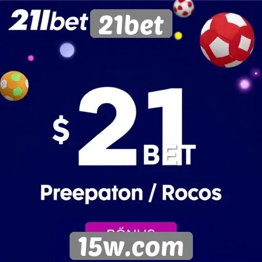 Ofertas e bônus disponíveis no 21bet